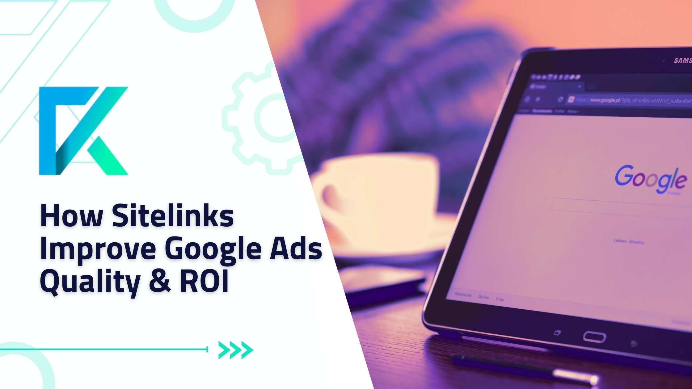 How Google Ads Sitelinks Boost Quality Score & ROI
