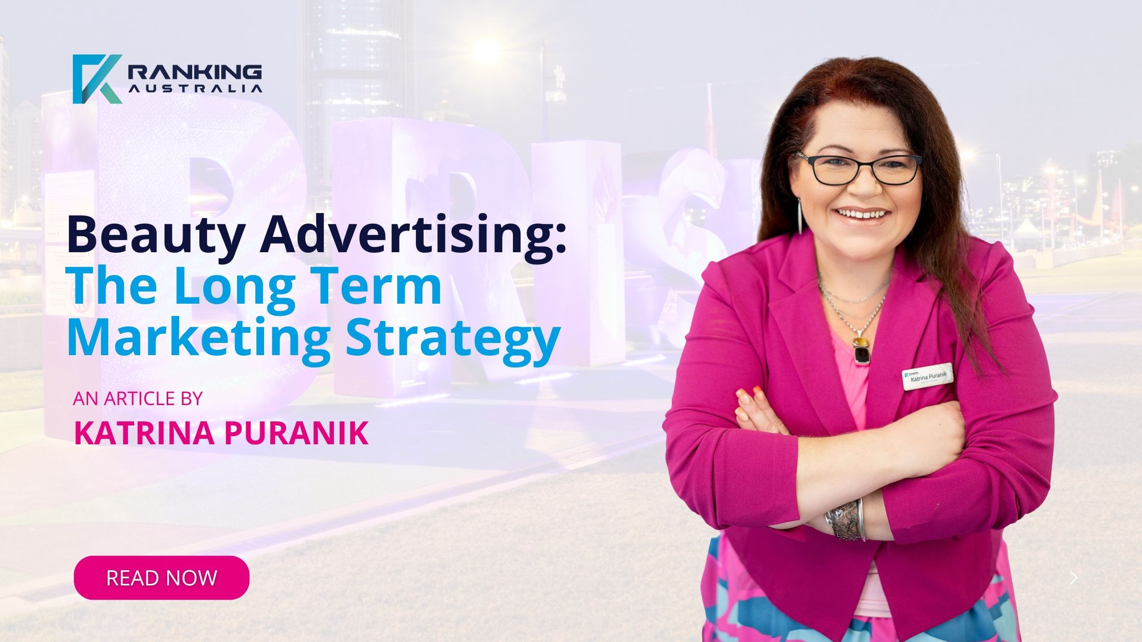 Beauty Advertising: The Long Term Marketing Strategy